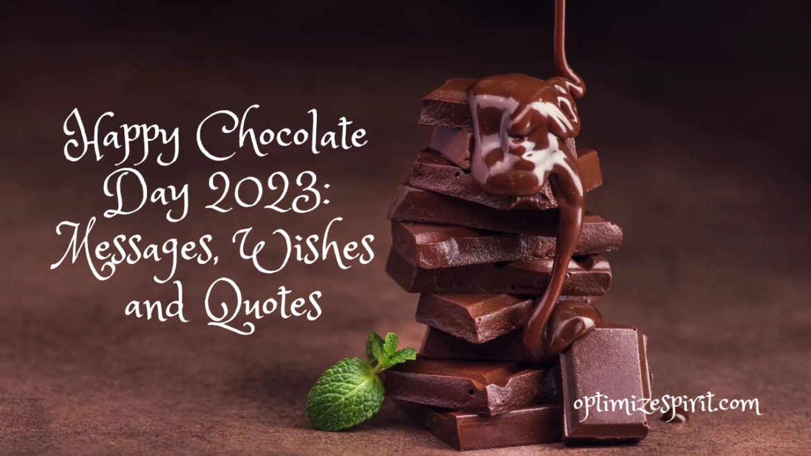 Happy Chocolate Day 2023: Messages, Wishes and Quotes