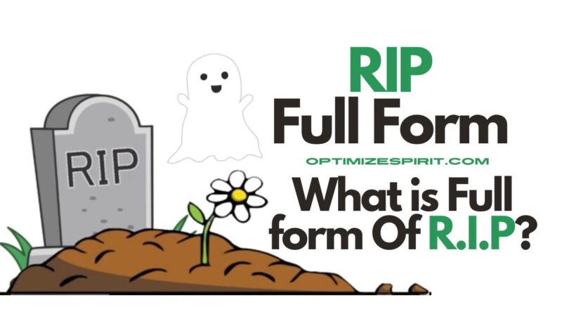 RIP Full Form: What is Full form Of R.I.P?