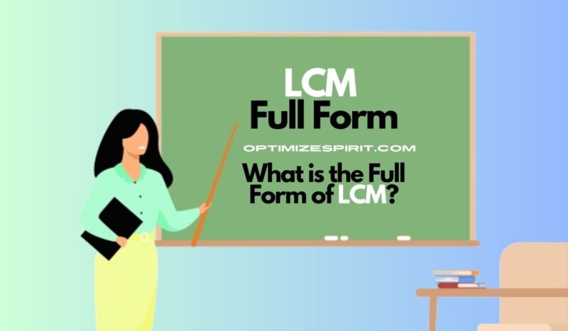 LCM Full Form: What is the Full Form of LCM?