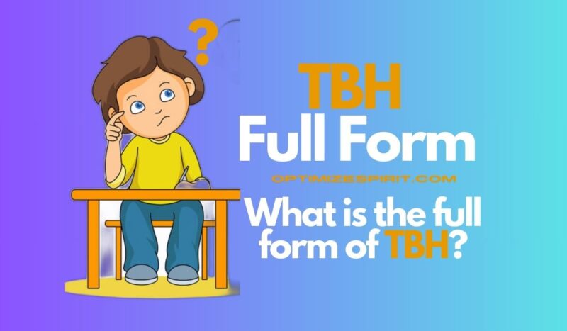 TBH Full Form: What does TBH stand for?