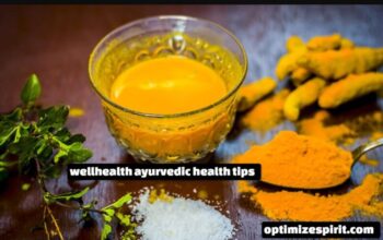 wellhealth ayurvedic health tips