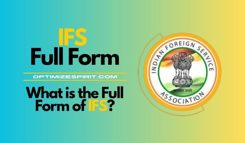 IFS Full Form: What is the Full Form of IFS?