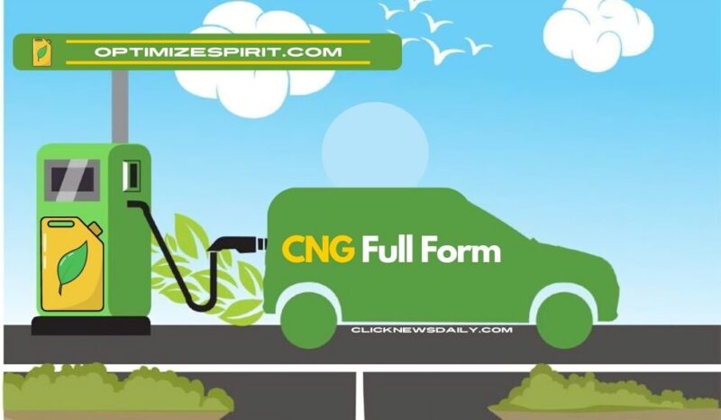 CNG Full Form: What is CNG? Benefits of CNG