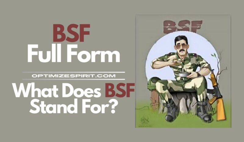 BSF Full Form: What Does BSF Stand For?