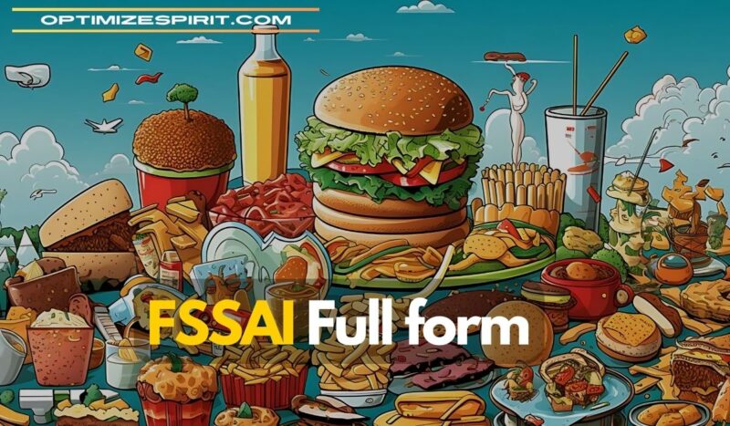 FSSAI Full Form: What Does FSSAI Stand For?