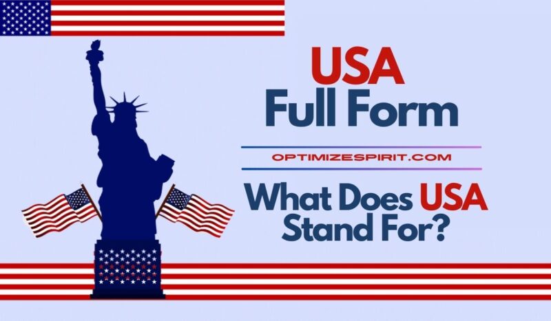 USA Full Form: What Does USA Stand For?