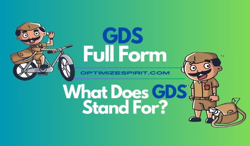 GDS Full Form: What Does GDS Stand For?