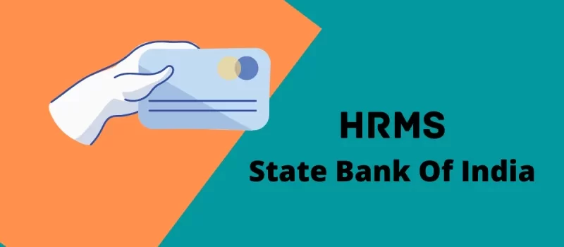 SBI HRMS: How to Register & Activate Account?