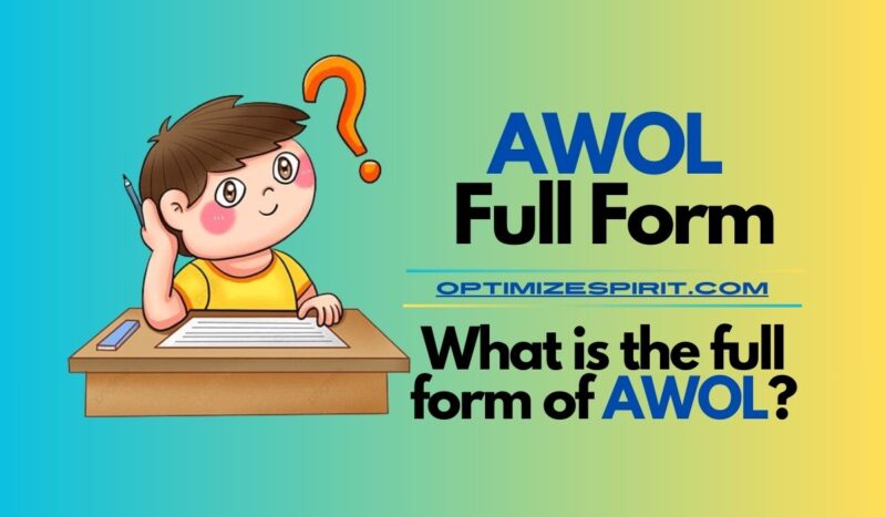 AWOL Full Form: What is the full form of AWOL?