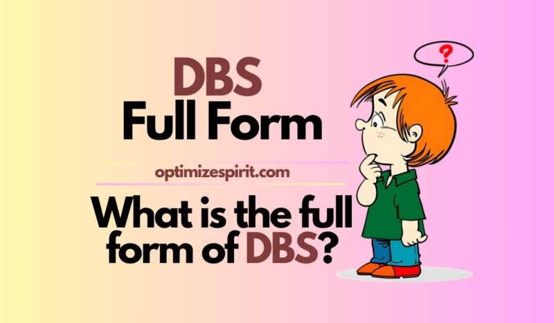 DBS Full Form: What is the full form of DBS?