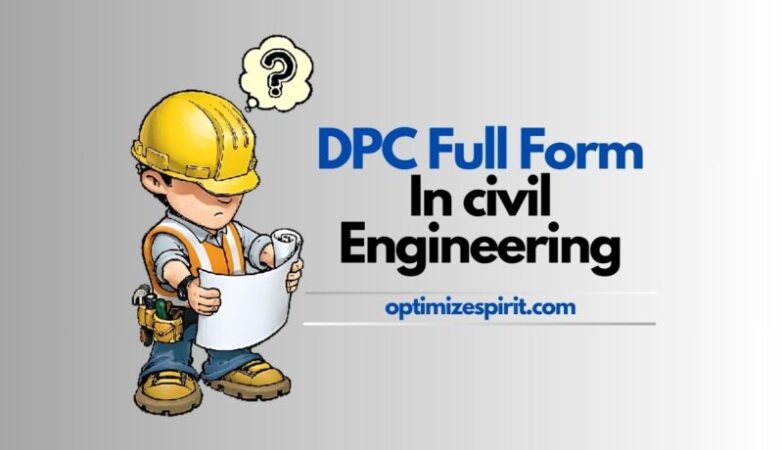 DPC Full Form In civil Engineering