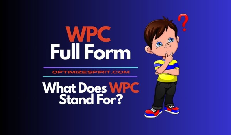 WPC Full Form | What Does WPC Stand For?