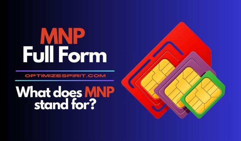 MNP Full Form | What does MNP stand for?