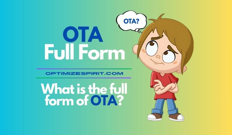 OTA Full Form: What is the full form of OTA?