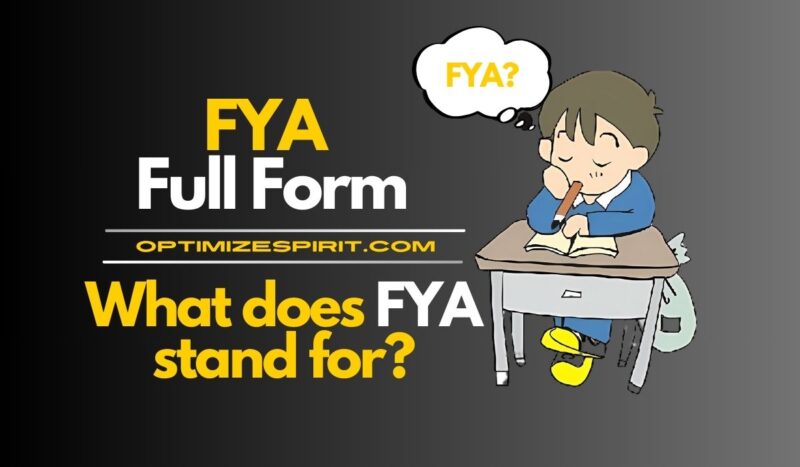 FYA Full Form: What does FYA stand for?