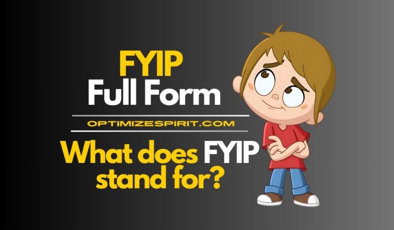 FYIP Full Form: What does FYIP stand for?